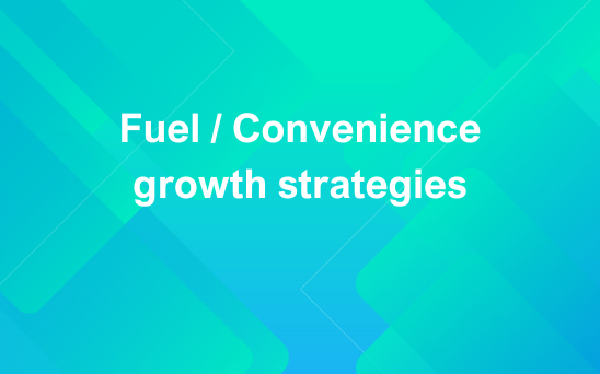 fuel-convenience-growth-strategies.png