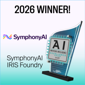 SymphonyAI IRIS Foundry wins 2026 Artificial Intelligence Excellence Award in Manufacturing category